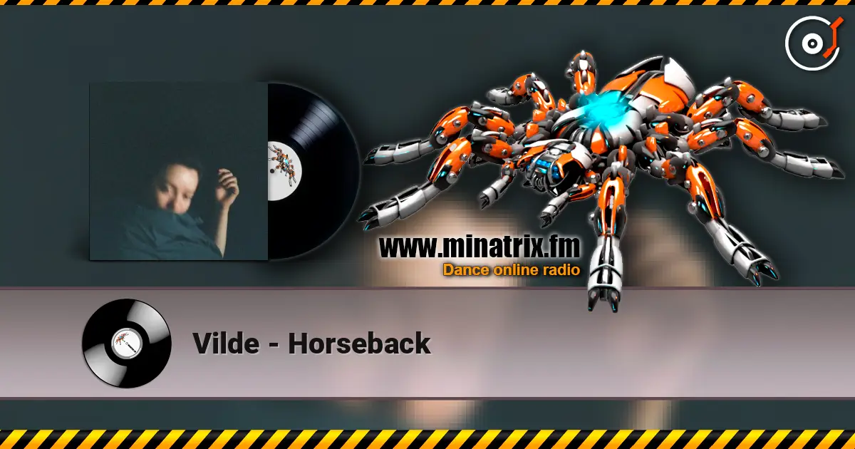 Vilde - Horseback escuchar online en alta calidad | Minatrix.FM