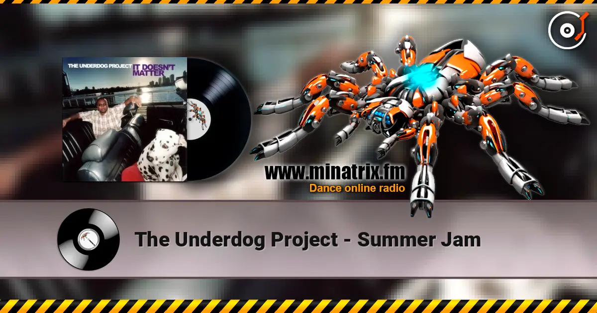 The Underdog Project - Summer Jam listen online in high quality | Minatrix.FM