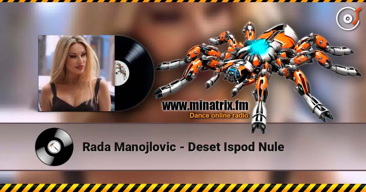 Rada Manojlovic - Deset Ispod Nule escuchar online en alta calidad | Minatrix.FM