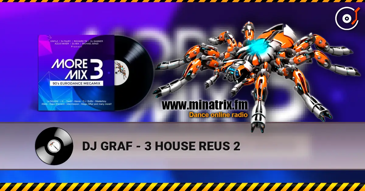 DJ GRAF - 3 HOUSE REUS 2 escuchar online en alta calidad | Minatrix.FM