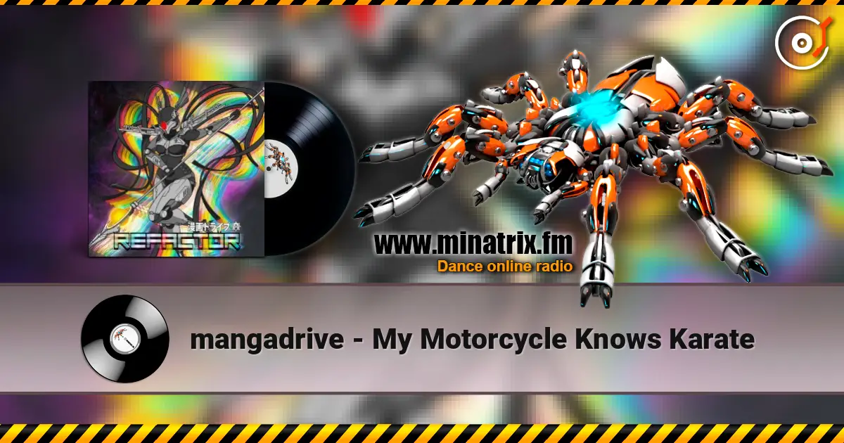 mangadrive - My Motorcycle Knows Karate escuchar online en alta calidad | Minatrix.FM