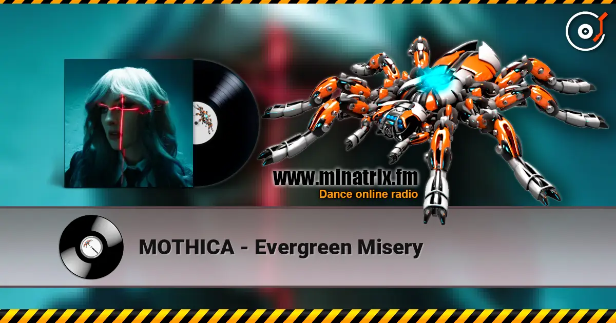 MOTHICA - Evergreen Misery escuchar online en alta calidad | Minatrix.FM
