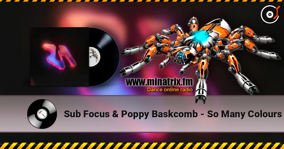 Sub Focus & Poppy Baskcomb - So Many Colours escuchar online en alta calidad | Minatrix.FM