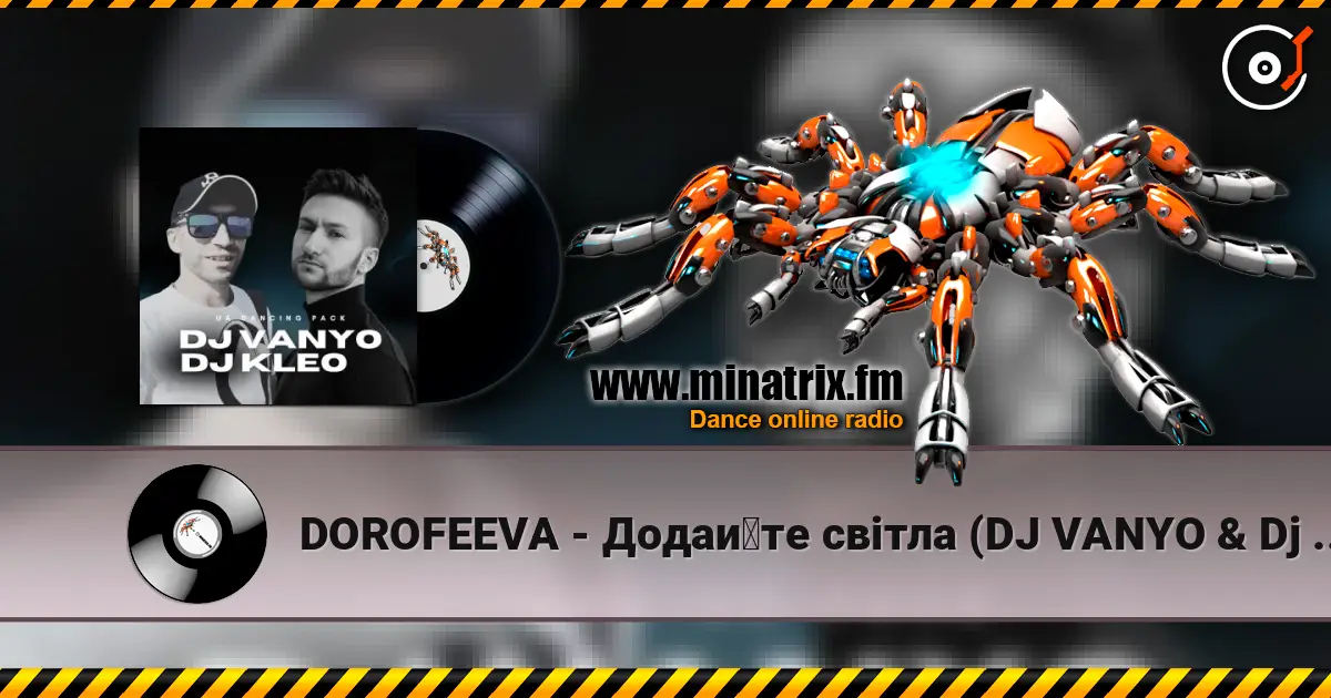DOROFEEVA - Додайте світла (DJ VANYO & Dj Kleo Mashup) escuchar online en alta calidad | Minatrix.FM