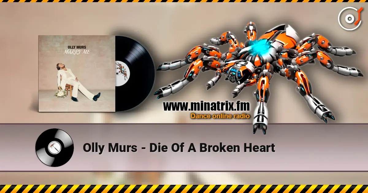 Olly Murs - Die Of A Broken Heart escuchar online en alta calidad | Minatrix.FM