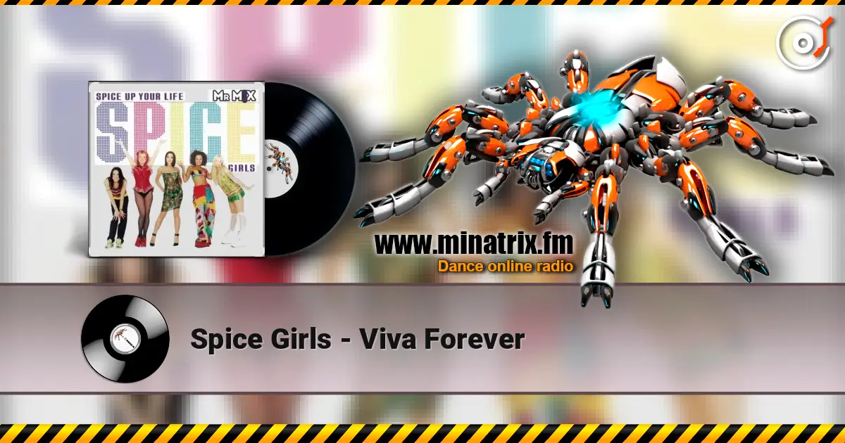 Spice Girls - Viva Forever listen online in high quality | Minatrix.FM