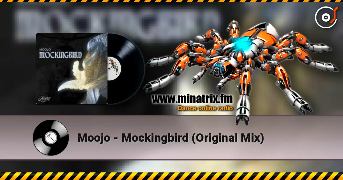 Moojo - Mockingbird (Original Mix) escuchar online en alta calidad | Minatrix.FM