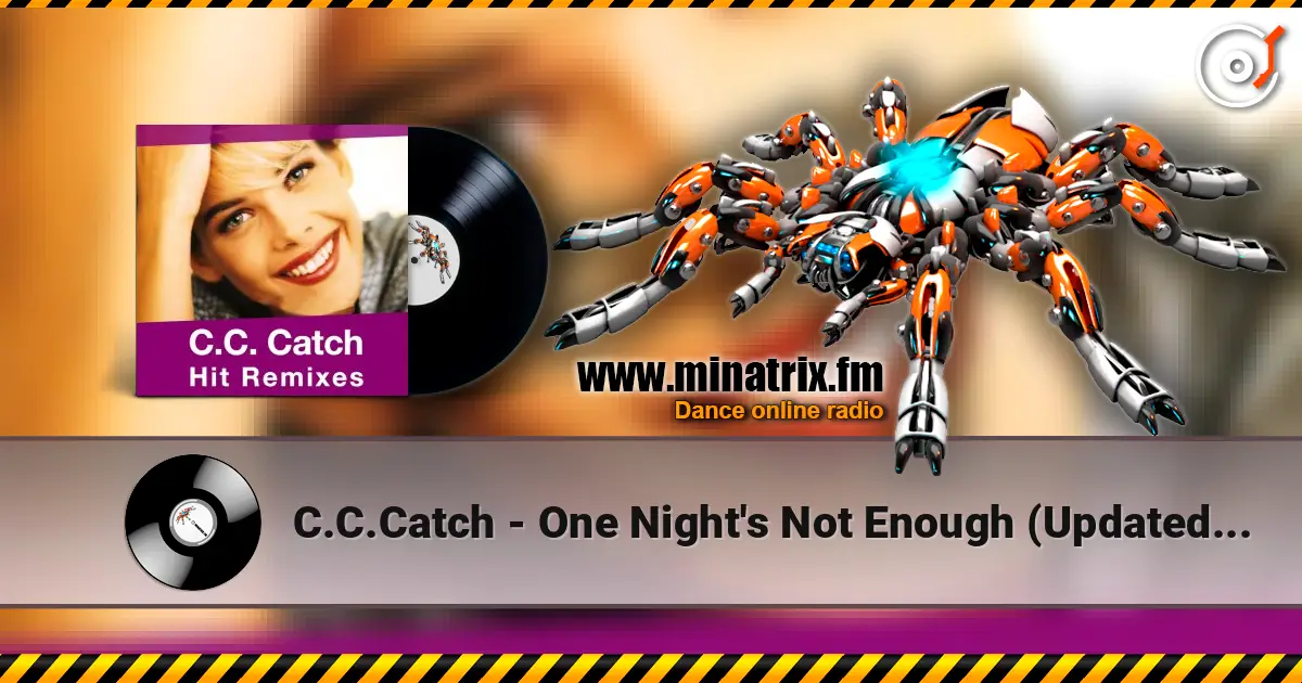 C.C.Catch - One Night's Not Enough (Updated Remix) listen online in high quality | Minatrix.FM