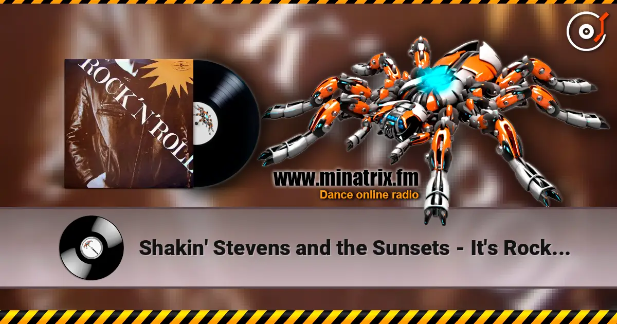 Shakin' Stevens and the Sunsets - It's Rock'n'Roll escuchar online en alta calidad | Minatrix.FM