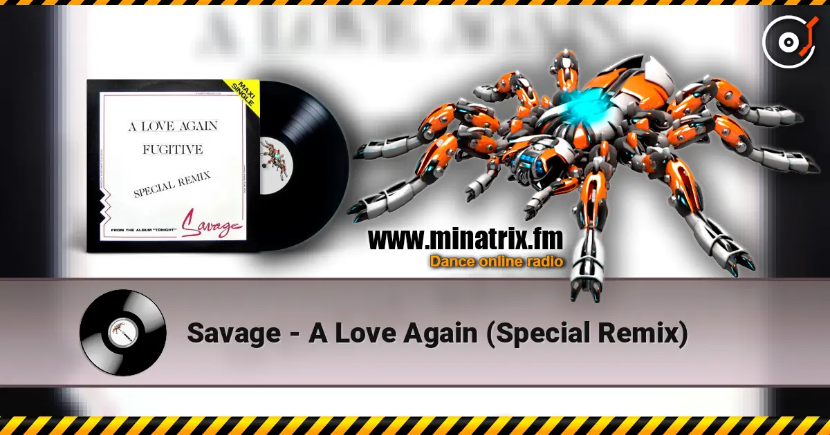Savage - A Love Again (Special Remix) escuchar online en alta calidad | Minatrix.FM