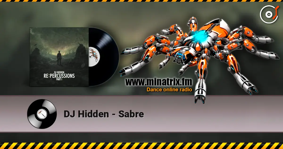 DJ Hidden - Sabre слухати онлайн у високій якості | Minatrix.FM