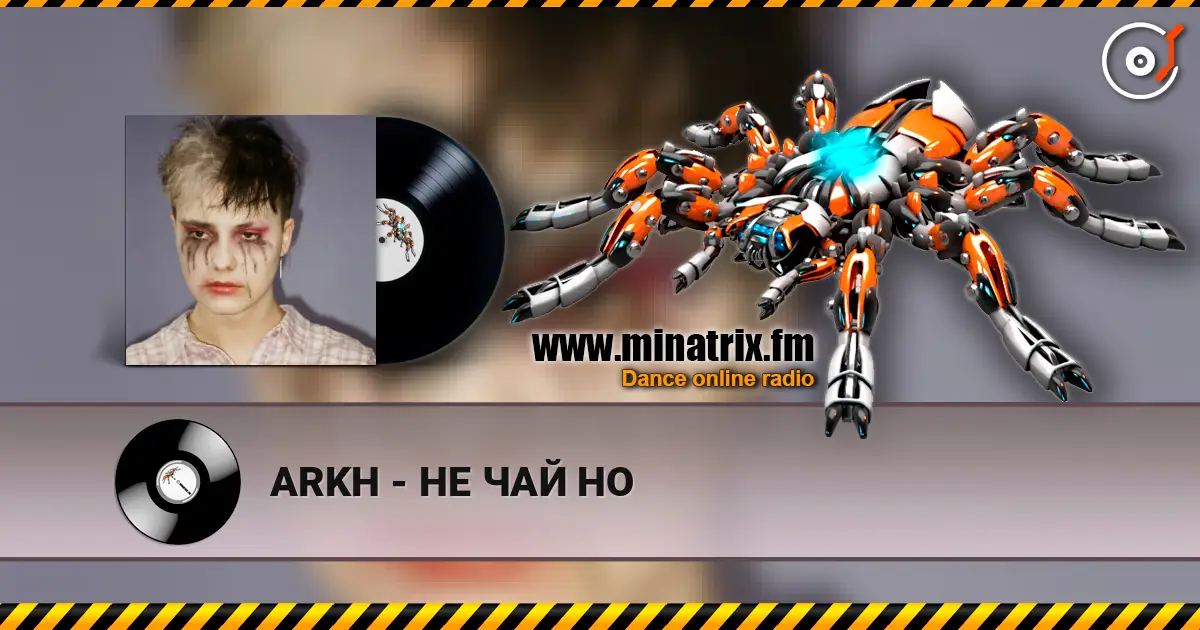 ARKH - НЕ ЧАЙ НО escuchar online en alta calidad | Minatrix.FM