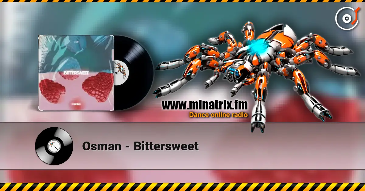 Osman - Bittersweet escuchar online en alta calidad | Minatrix.FM