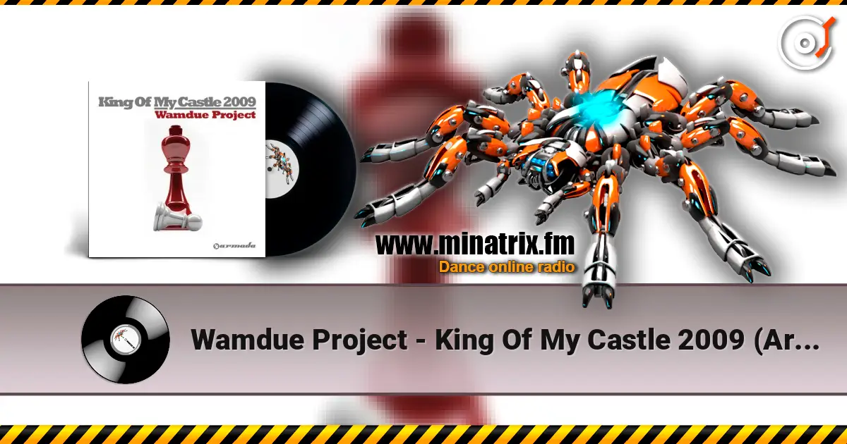 Wamdue Project - King Of My Castle 2009 (Armin van Buuren Remix) escuchar online en alta calidad | Minatrix.FM