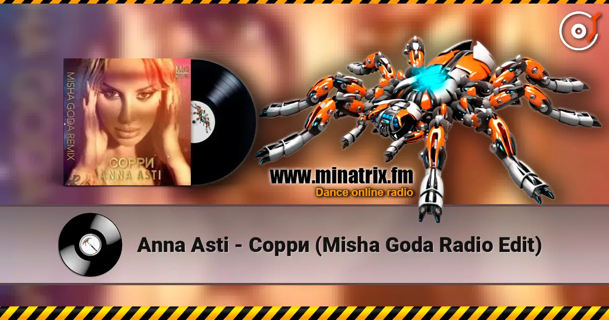 Anna Asti - Сорри (Misha Goda Radio Edit) escuchar online en alta calidad | Minatrix.FM
