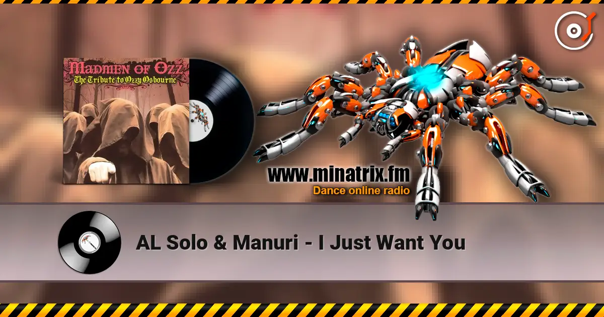 AL Solo & Manuri - I Just Want You escuchar online en alta calidad | Minatrix.FM