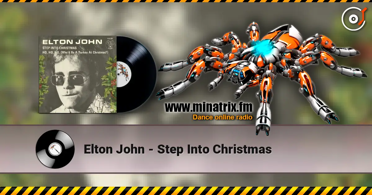 Elton John - Step Into Christmas escuchar online en alta calidad | Minatrix.FM