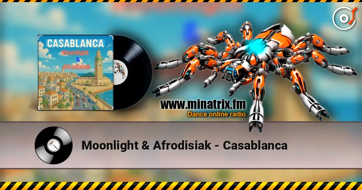 Moonlight & Afrodisiak - Casablanca escuchar online en alta calidad | Minatrix.FM