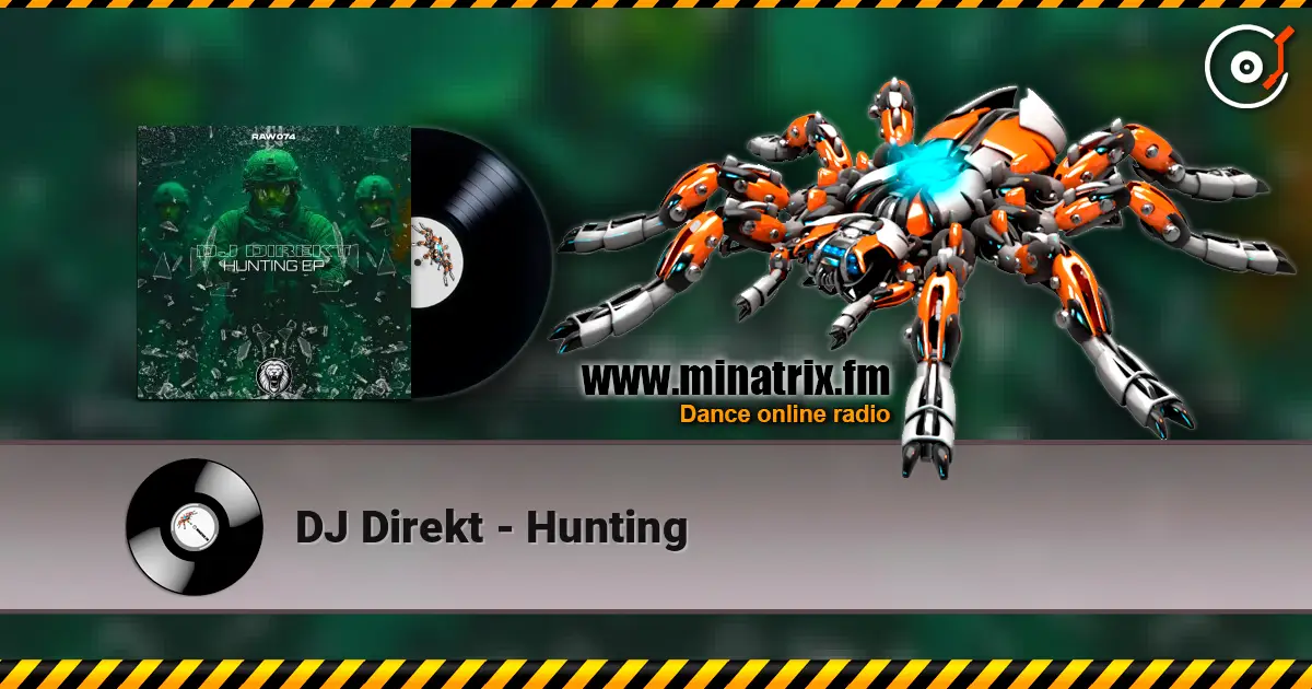 DJ Direkt - Hunting слухати онлайн у високій якості | Minatrix.FM