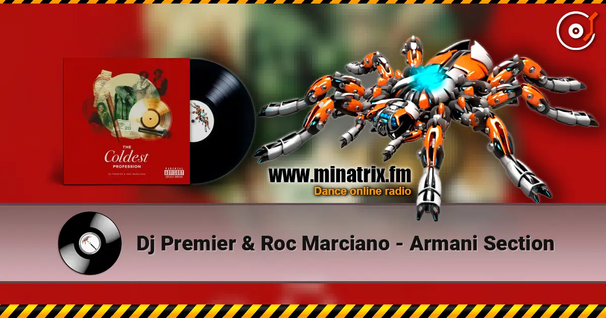 Dj Premier & Roc Marciano - Armani Section escuchar online en alta calidad | Minatrix.FM