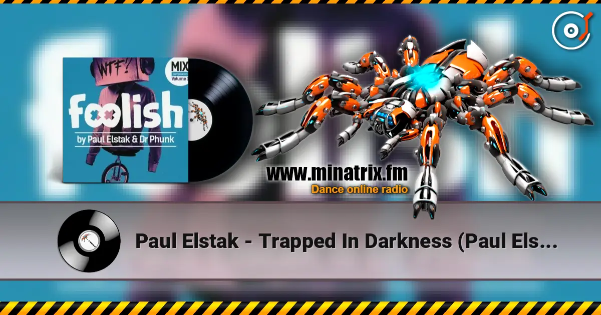 Paul Elstak - Trapped In Darkness (Paul Elstak's Pussy Lounge Mix) escuchar online en alta calidad | Minatrix.FM