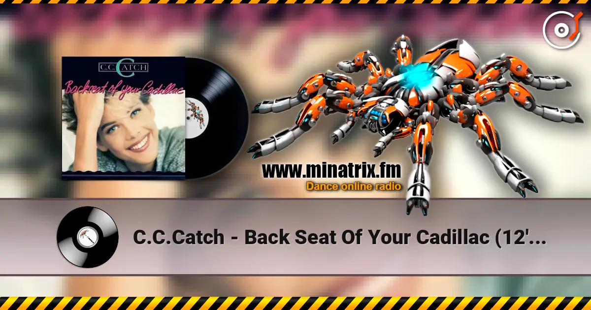C.C.Catch - Back Seat Of Your Cadillac (12'' Version) listen online in high quality | Minatrix.FM