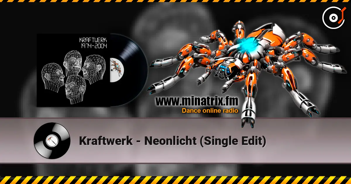 Kraftwerk - Neonlicht (Single Edit) escuchar online en alta calidad | Minatrix.FM