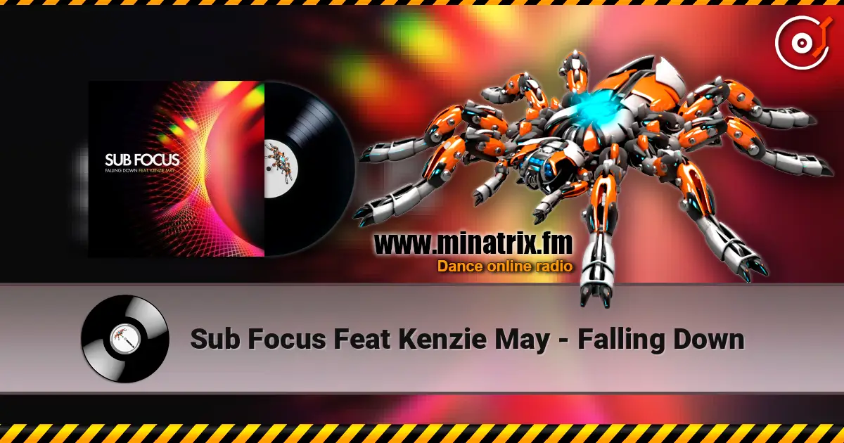 Sub Focus Feat Kenzie May - Falling Down escuchar online en alta calidad | Minatrix.FM