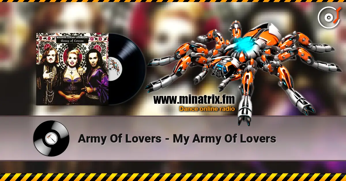 Army Of Lovers - My Army Of Lovers escuchar online en alta calidad | Minatrix.FM