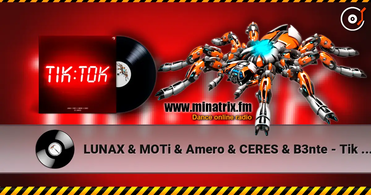 LUNAX & MOTi & Amero & CERES & B3nte - Tik Tok escuchar online en alta calidad | Minatrix.FM