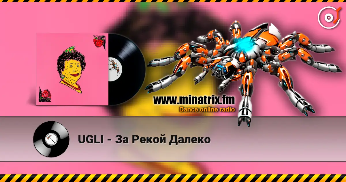 UGLI - За Рекой Далеко слухати онлайн у високій якості | Minatrix.FM