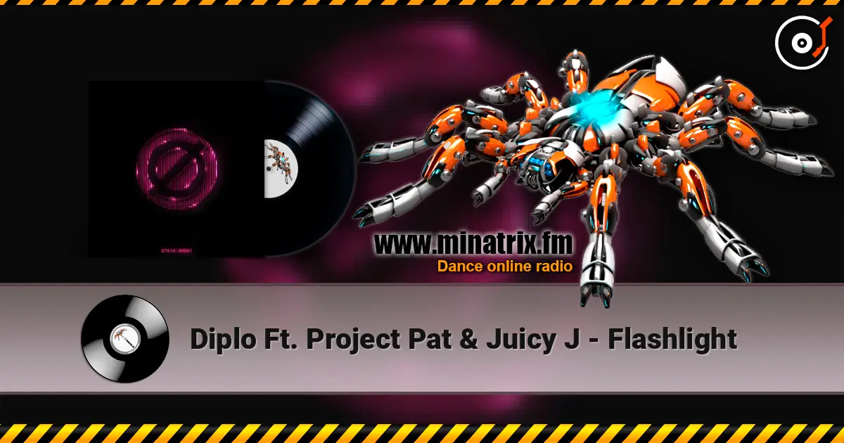 Diplo Ft. Project Pat & Juicy J - Flashlight escuchar online en alta calidad | Minatrix.FM