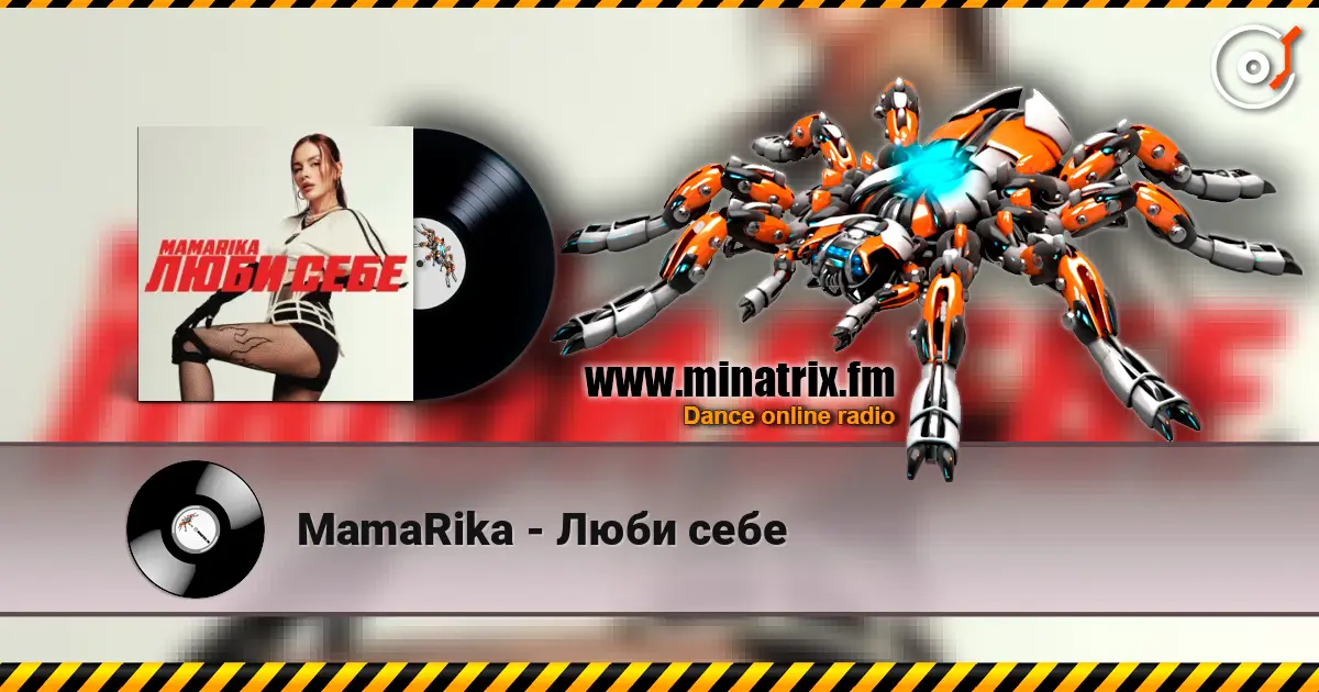 MamaRika - Люби себе escuchar online en alta calidad | Minatrix.FM