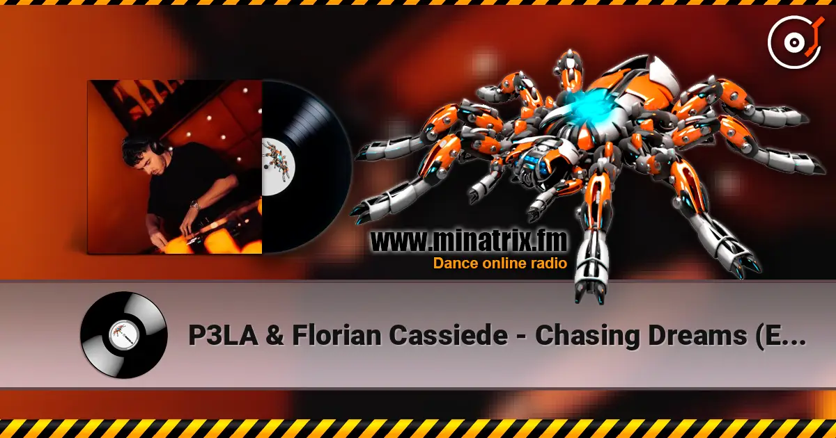 P3LA & Florian Cassiede - Chasing Dreams (Extended Mix) listen online in high quality | Minatrix.FM