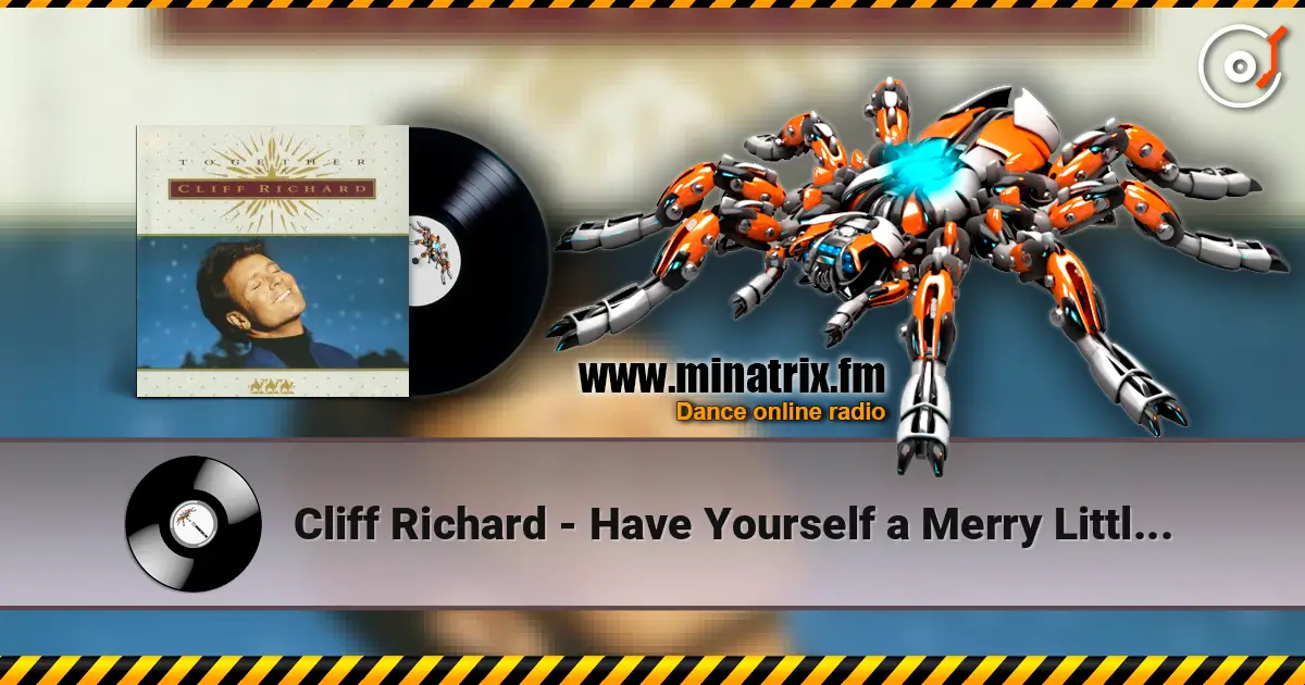 Cliff Richard - Have Yourself a Merry Little Christmas escuchar online en alta calidad | Minatrix.FM