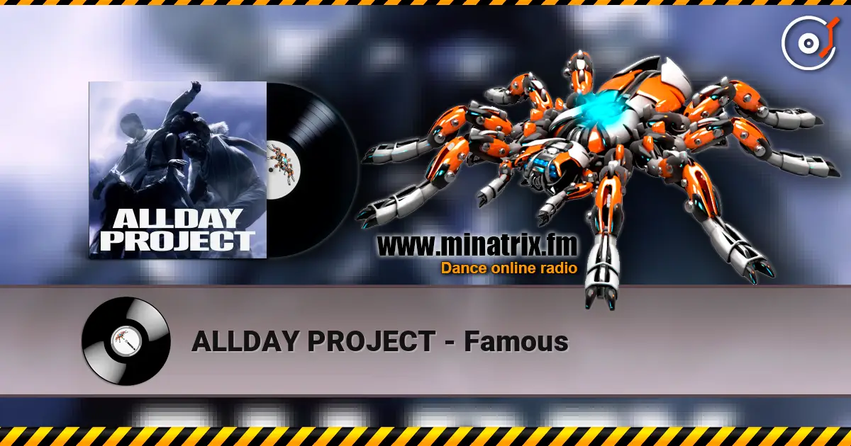 ALLDAY PROJECT - Famous escuchar online en alta calidad | Minatrix.FM