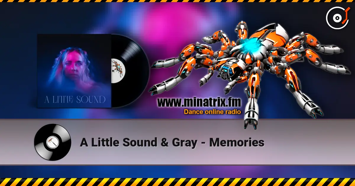 A Little Sound & Gray - Memories слухати онлайн у високій якості | Minatrix.FM