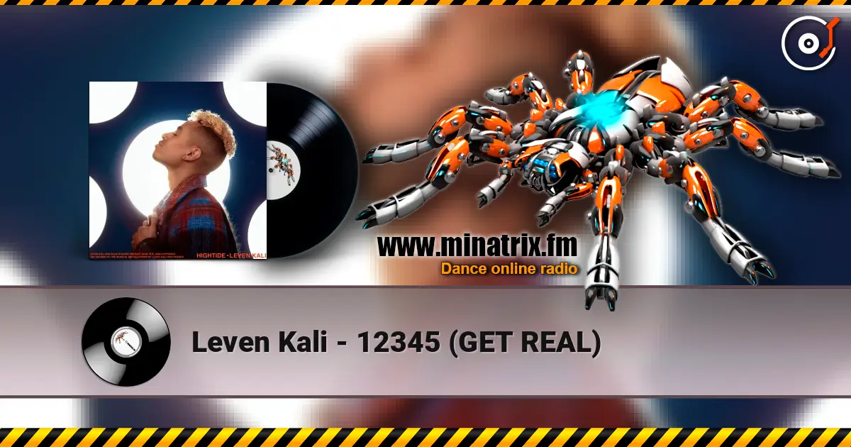 Leven Kali - 12345 (GET REAL) escuchar online en alta calidad | Minatrix.FM