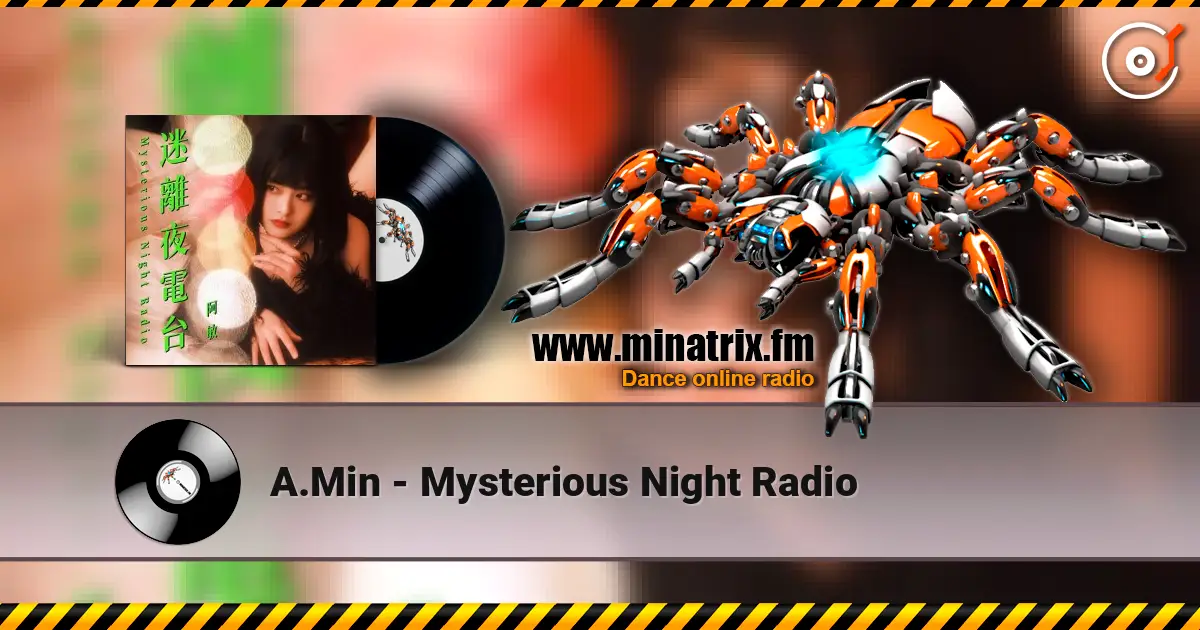 A.Min - Mysterious Night Radio escuchar online en alta calidad | Minatrix.FM