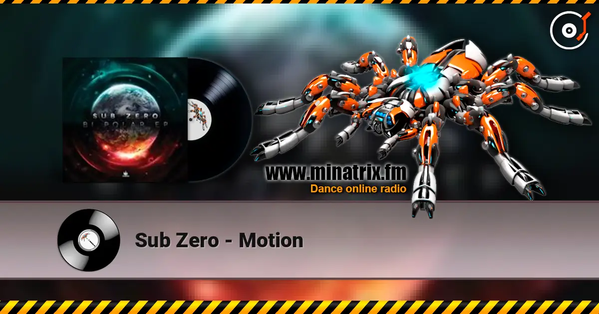 Sub Zero - Motion слухати онлайн у високій якості | Minatrix.FM