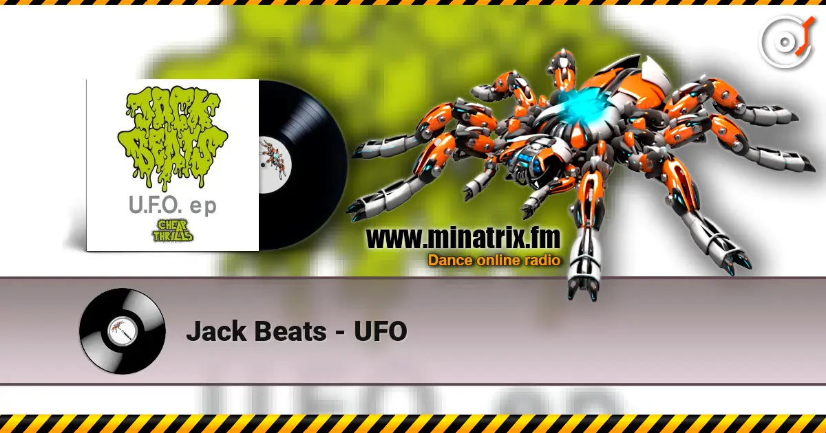 Jack Beats - UFO слухати онлайн у високій якості | Minatrix.FM