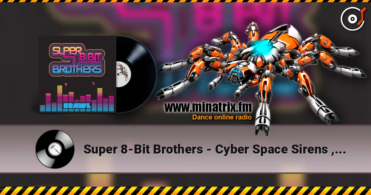 Super 8-Bit Brothers - Cyber Space Sirens , Computer Casanovas listen online in high quality | Minatrix.FM