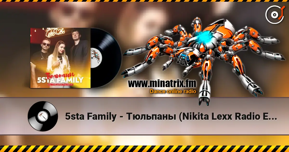 5sta Family - Тюльпаны (Nikita Lexx Radio Edit) слухати онлайн у високій якості | Minatrix.FM