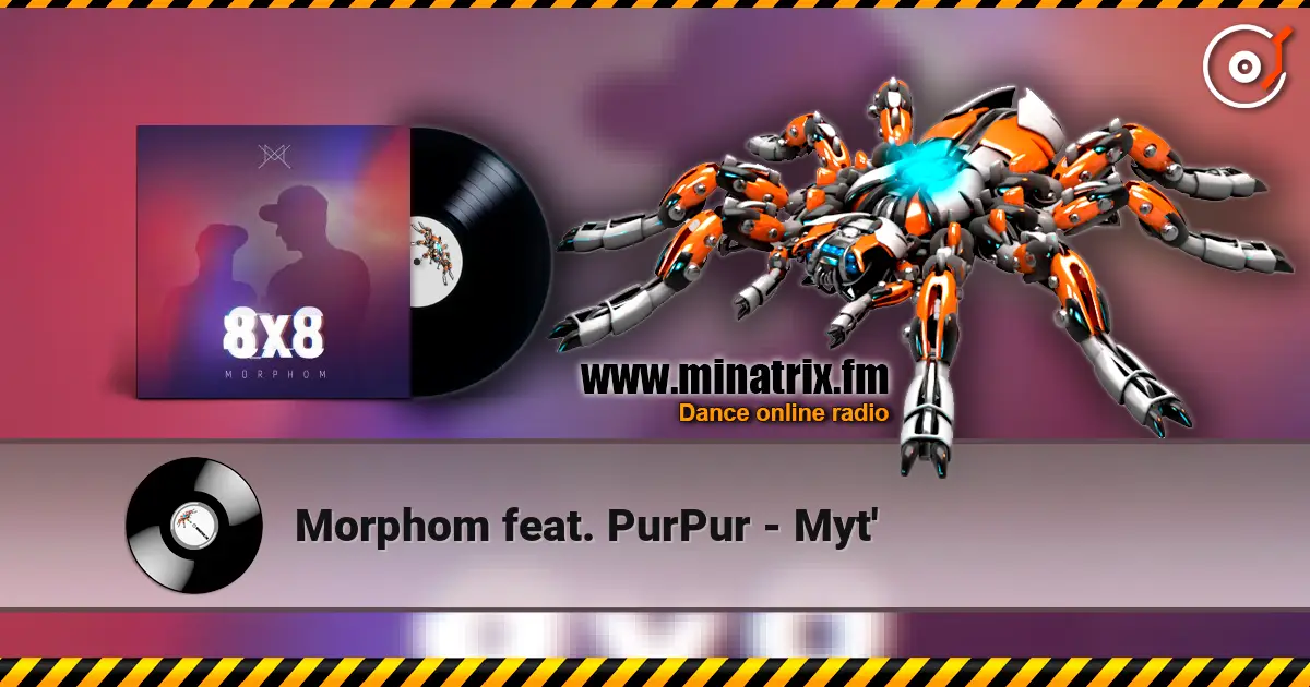 Morphom feat. PurPur - Myt' escuchar online en alta calidad | Minatrix.FM