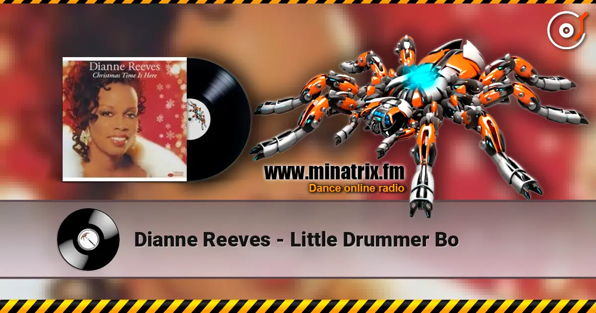 Dianne Reeves - Little Drummer Bo слухати онлайн у високій якості | Minatrix.FM