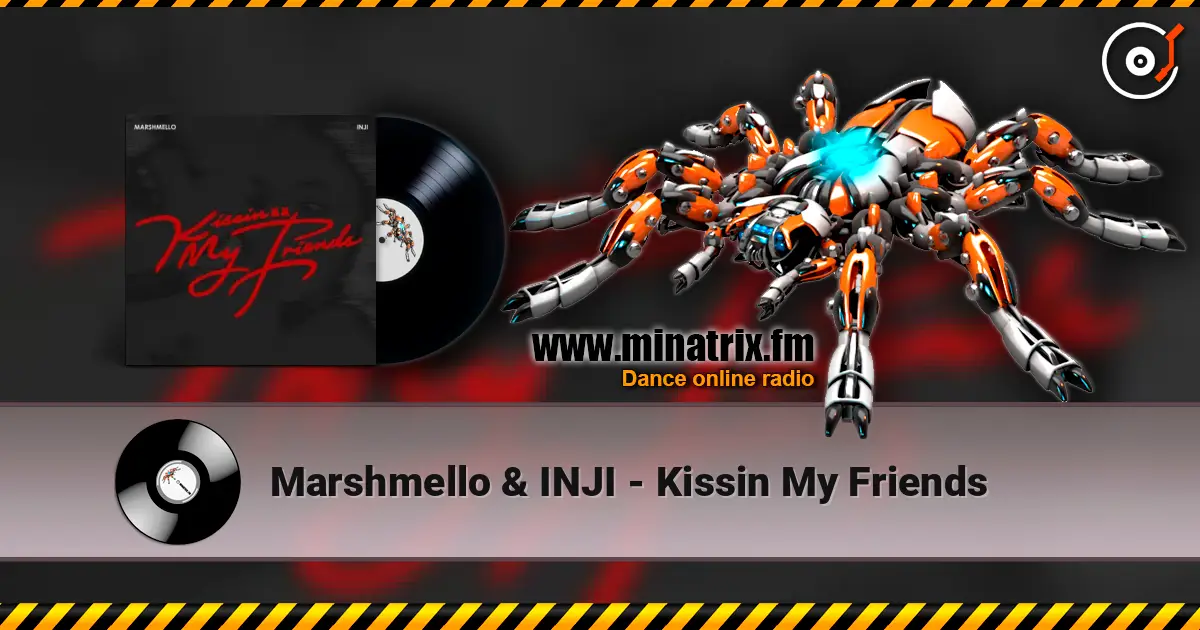 Marshmello & INJI - Kissin My Friends escuchar online en alta calidad | Minatrix.FM