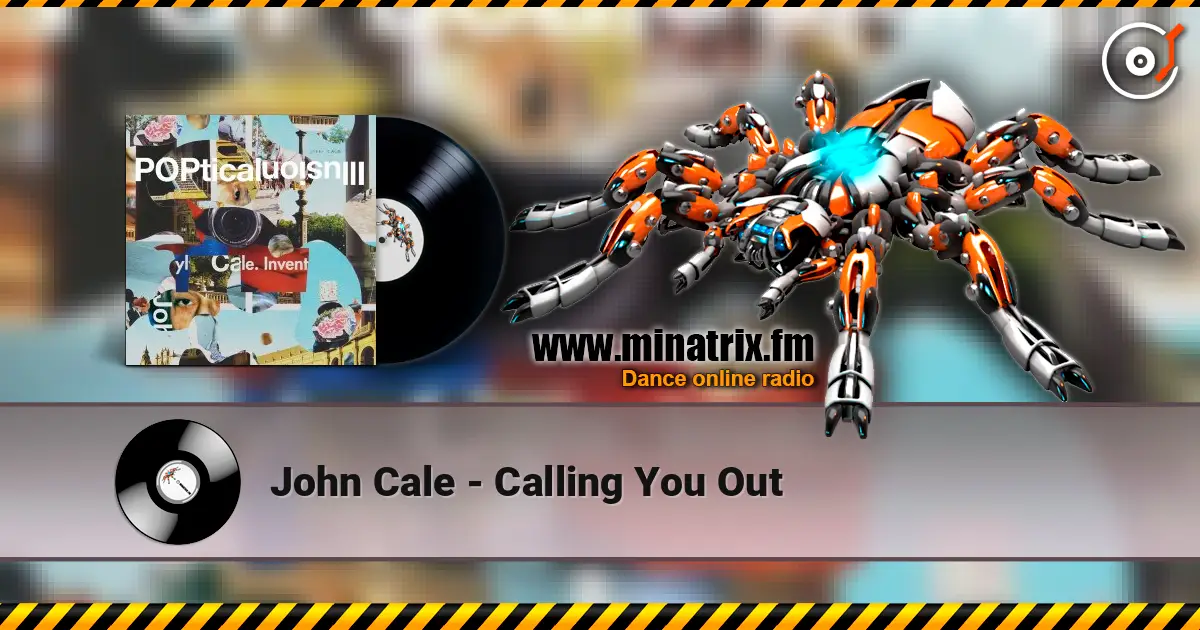 John Cale - Calling You Out escuchar online en alta calidad | Minatrix.FM