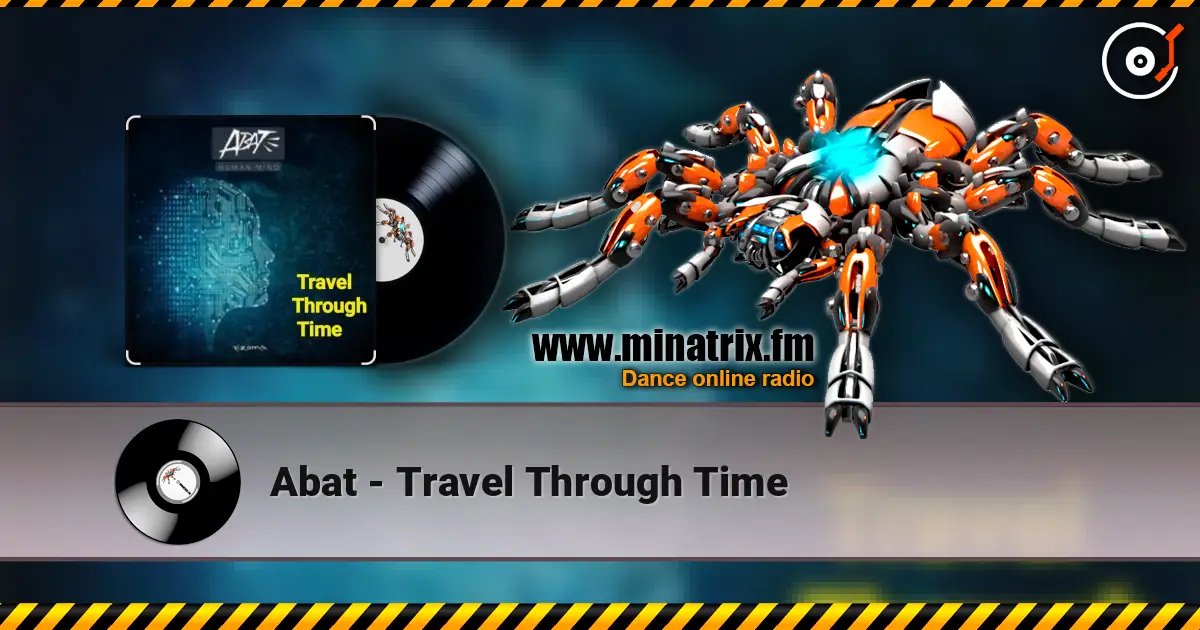 Abat - Travel Through Time escuchar online en alta calidad | Minatrix.FM