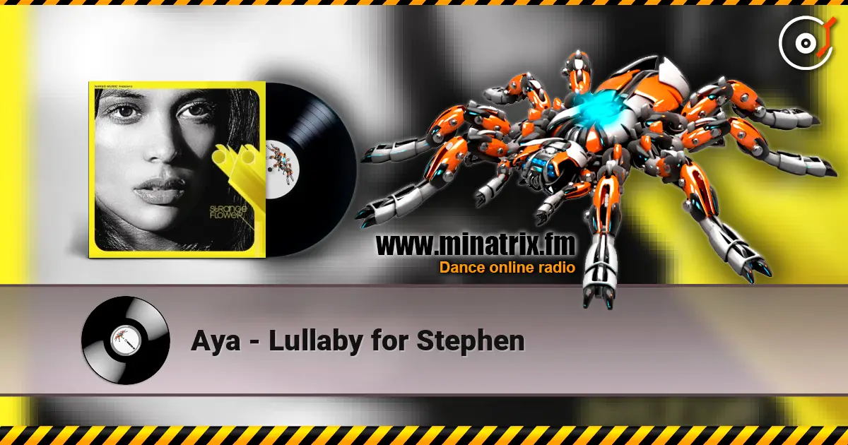 Aya - Lullaby for Stephen escuchar online en alta calidad | Minatrix.FM