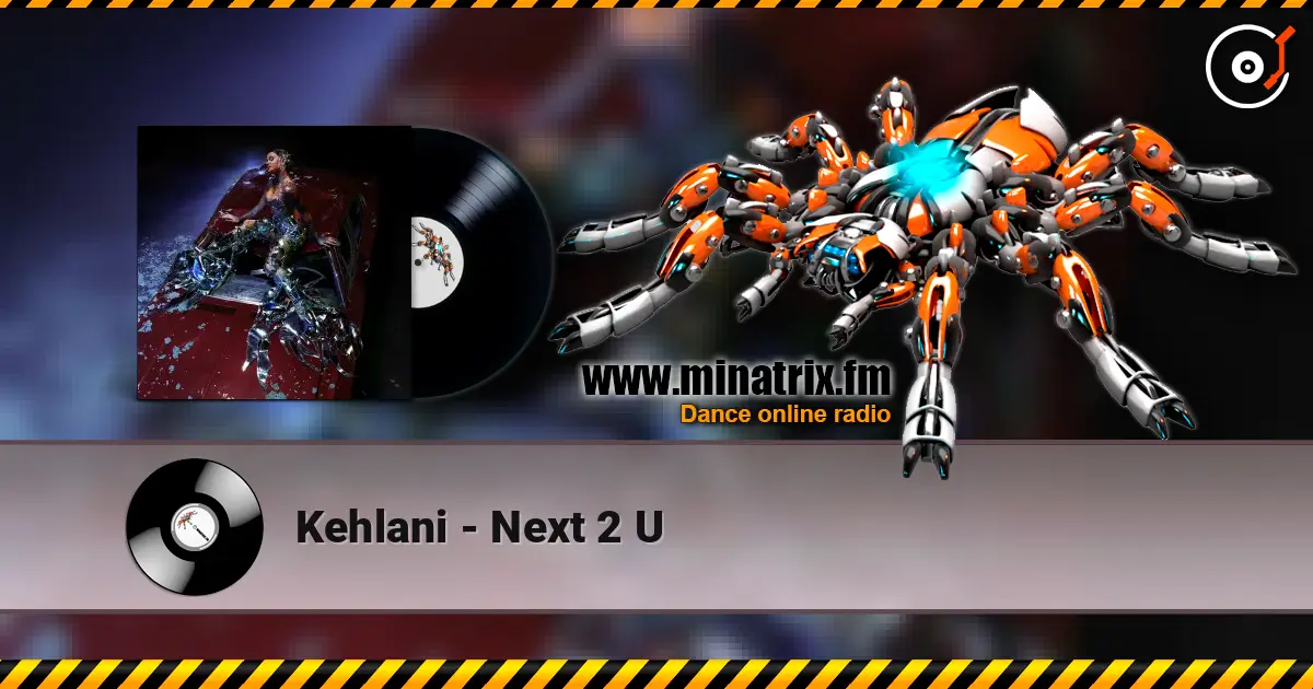 Kehlani - Next 2 U escuchar online en alta calidad | Minatrix.FM